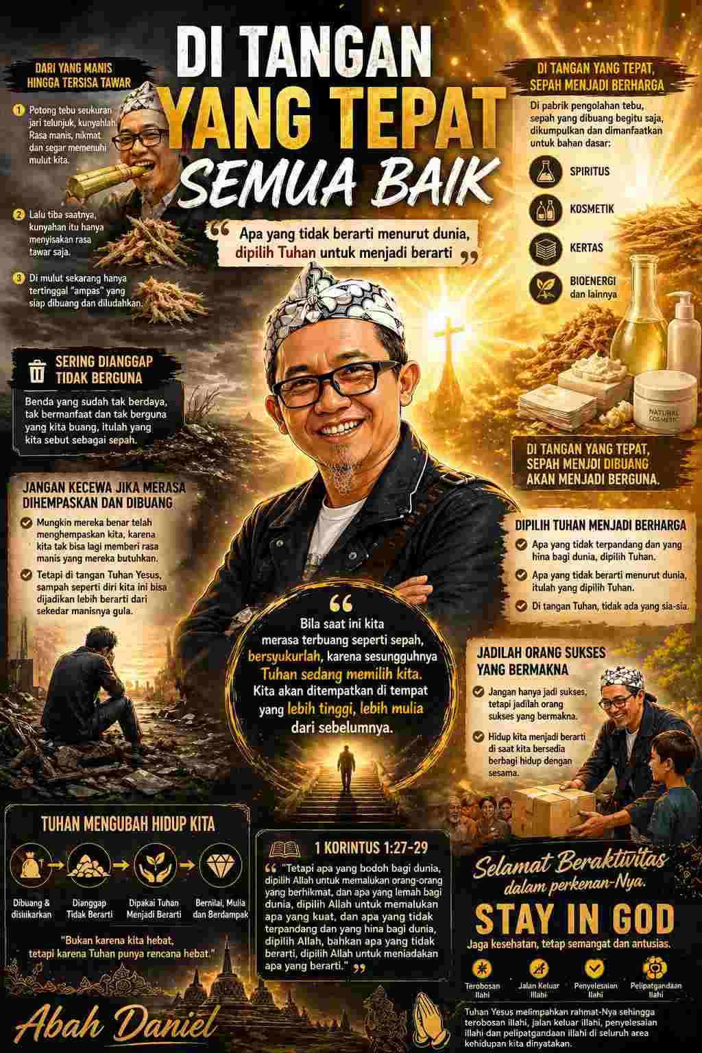 DI TANGAN YANG TEPAT, SEMUA MENJADI BAIK